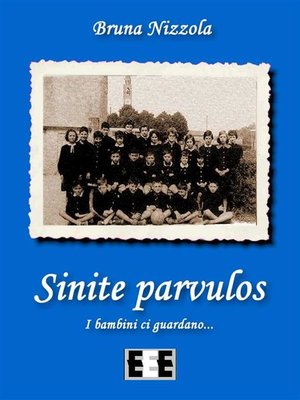 cover image of Sinite parvulos